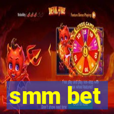 smm bet